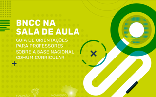 BNCC na sala de aula: o Guia para Professores